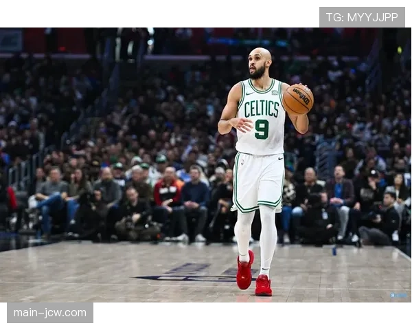 德里克·怀特角色球员定位 凯尔特人团队篮球成功范例